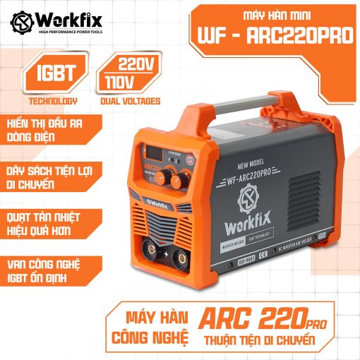 Máy hàn điện tử WORKFIX WF-ARC220PRO, INVERTER IGBT ARC 220A, Hàn que từ 1,6 – 4mm, Bảo hành 12 tháng - Hình ảnh 5